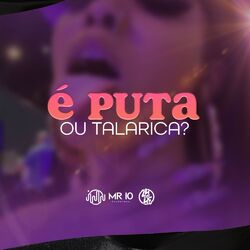 Cover of É Puta ou Talarica