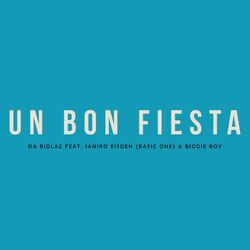 Cover of Un Bon Fiesta (feat. Janiro Eisden & Biggie Boy)