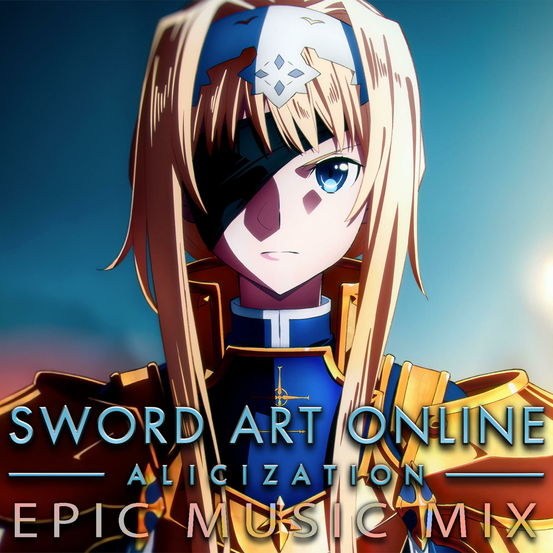 Album cover of Sword Art Online Alicization: Find Your Sword In This Land | suite (Epic Version)