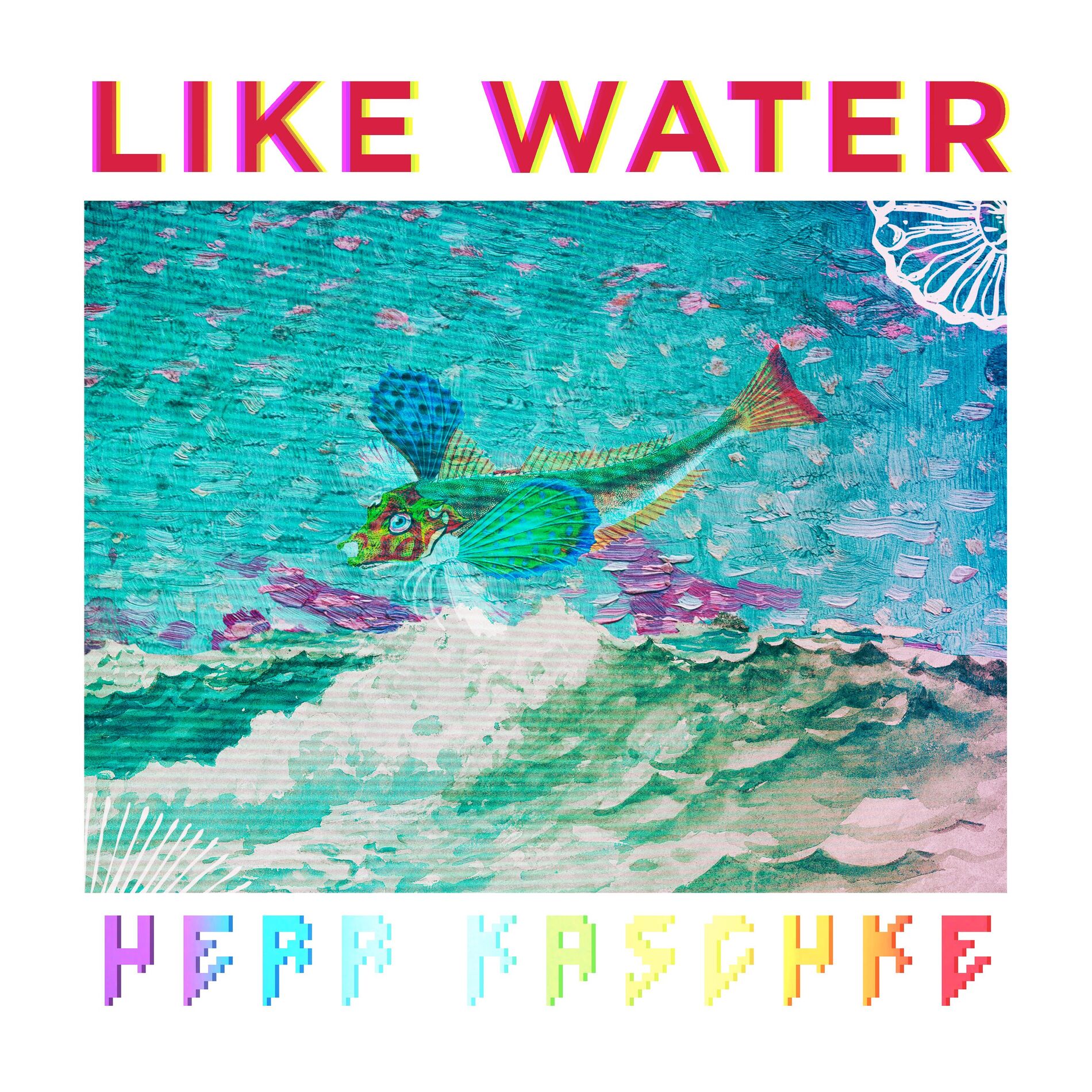 Album cover of Like Water