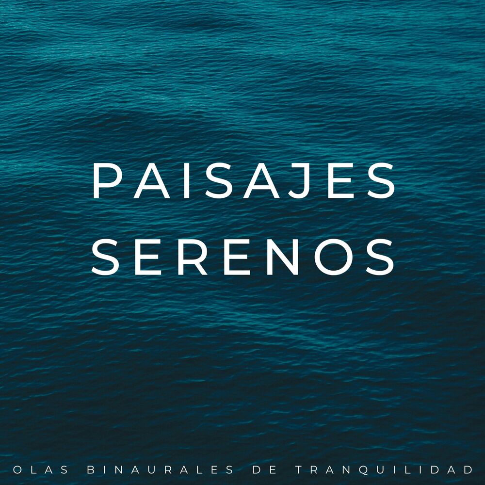 Picture of Paisajes Serenos: Olas Binaurales De Tranquilidad
