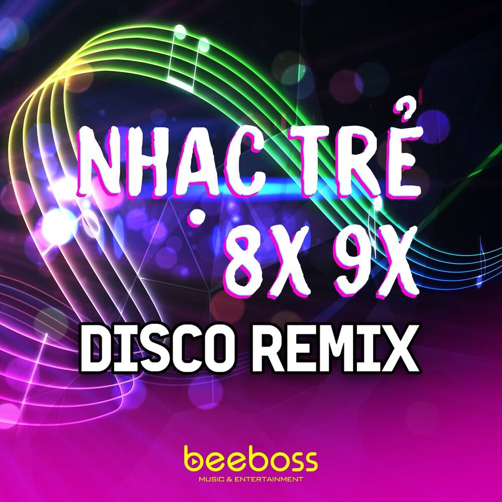 Picture of Liên Khúc Nhạc Trẻ New Wave 8X 9X Sôi Động, LK Tuấn Vũ Nhạc Hoa Lời Việt (Vol.2) [Disco Remix]