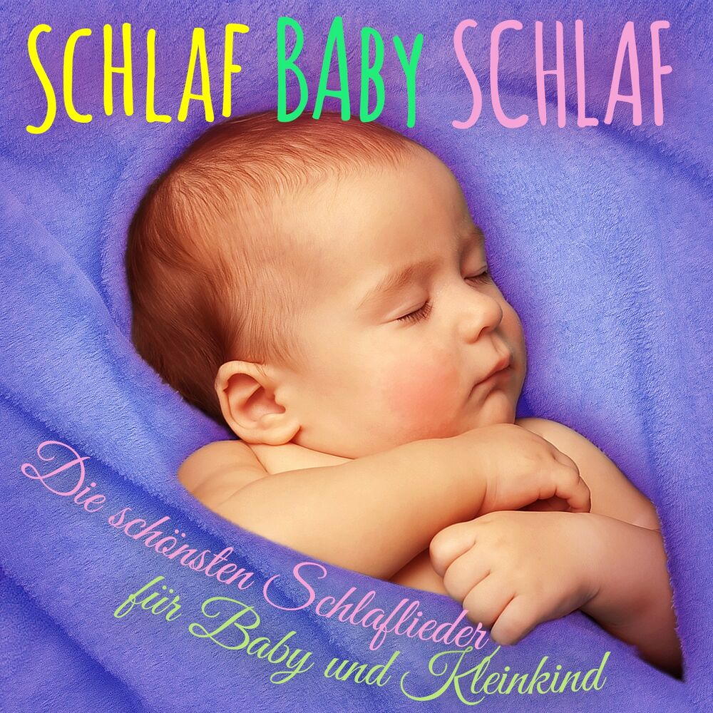 Picture of Schlaf Baby Schlaf (Die schönsten Schlaflieder für Baby und Kleinkind)