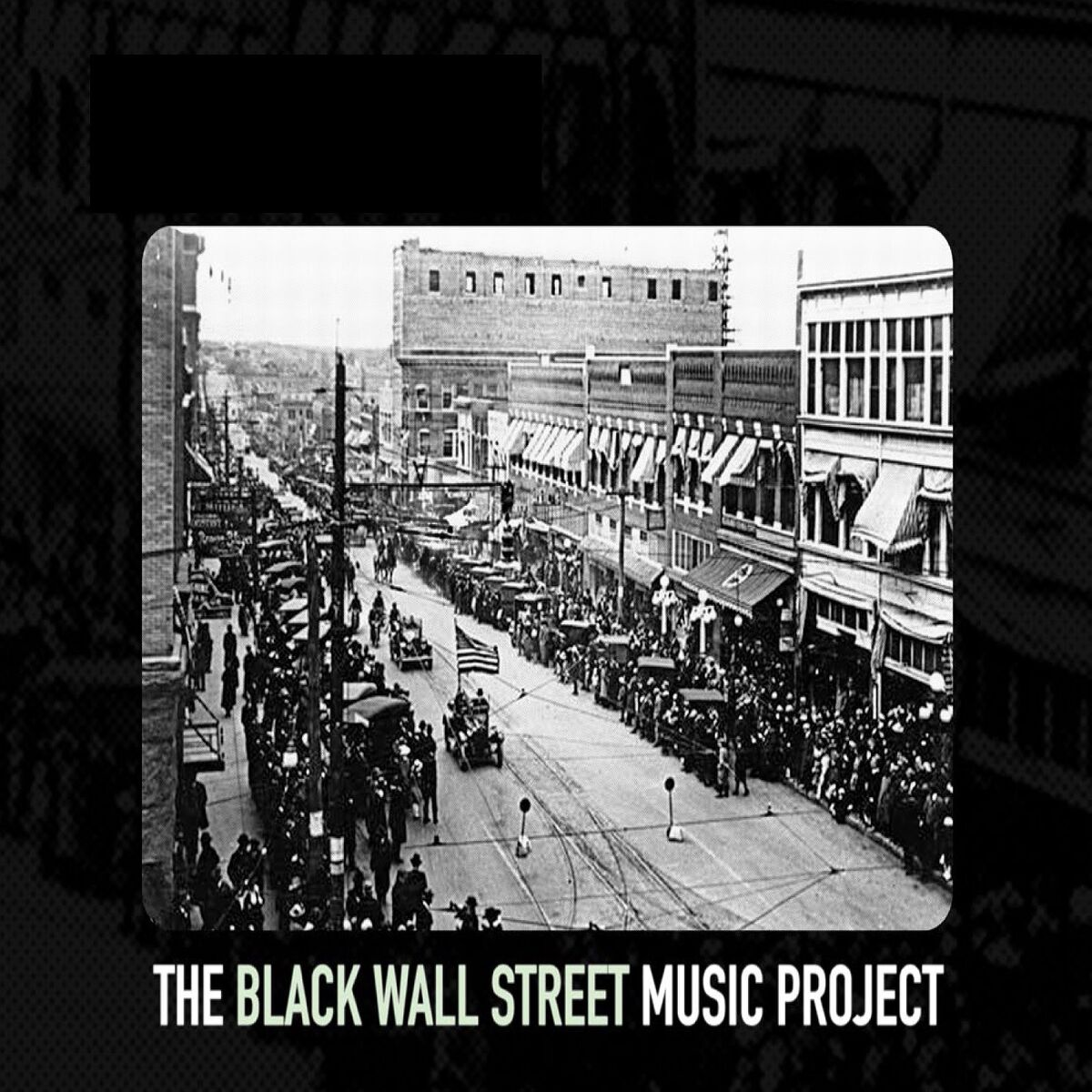 Album cover of The Black Wall Street Music Project