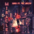 Miracle (feat. Vic Brow)