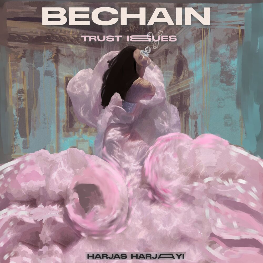 Picture of BECHAIN / TRUST ISSUES