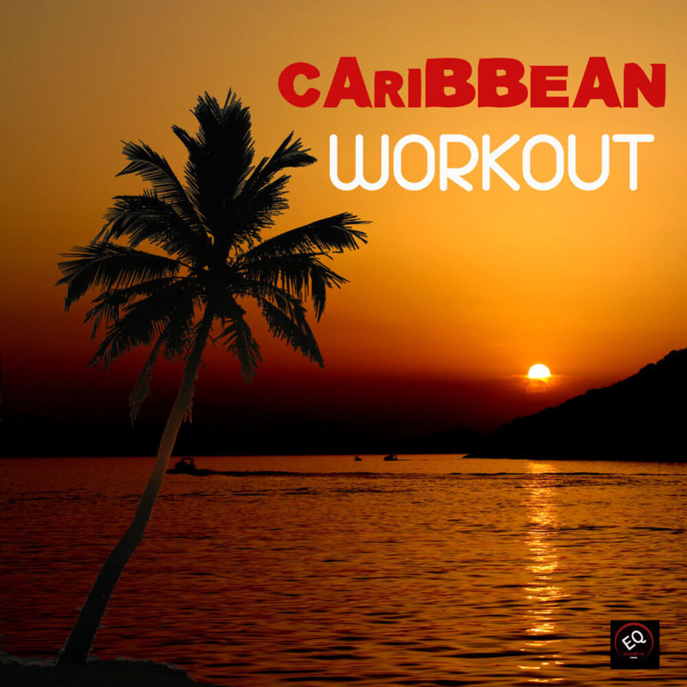 Picture of Caribbean Workout Music - Latin American Music for Exercise, Fitness, Aerobics, Running and Extreme Weight Loss