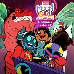 Cover of Marvel's Moon Girl and Devil Dinosaur: Season 2 - Vol. 2 (Original Soundtrack)