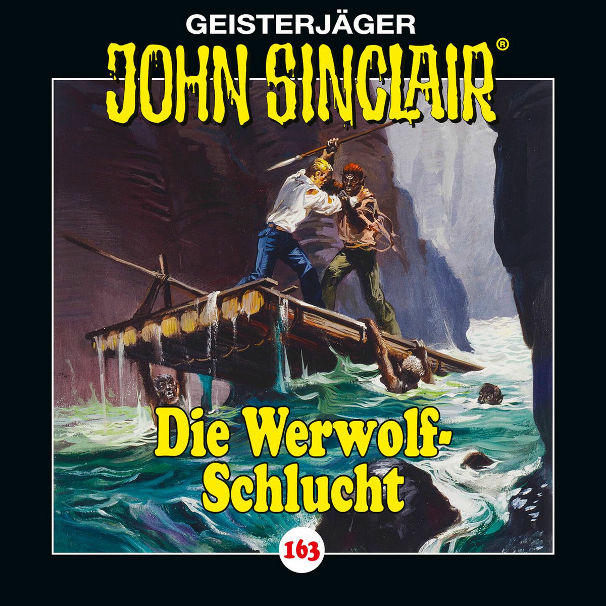 Album cover of Kapitel 1 - Folge 163: Die Werwolf-Schlucht