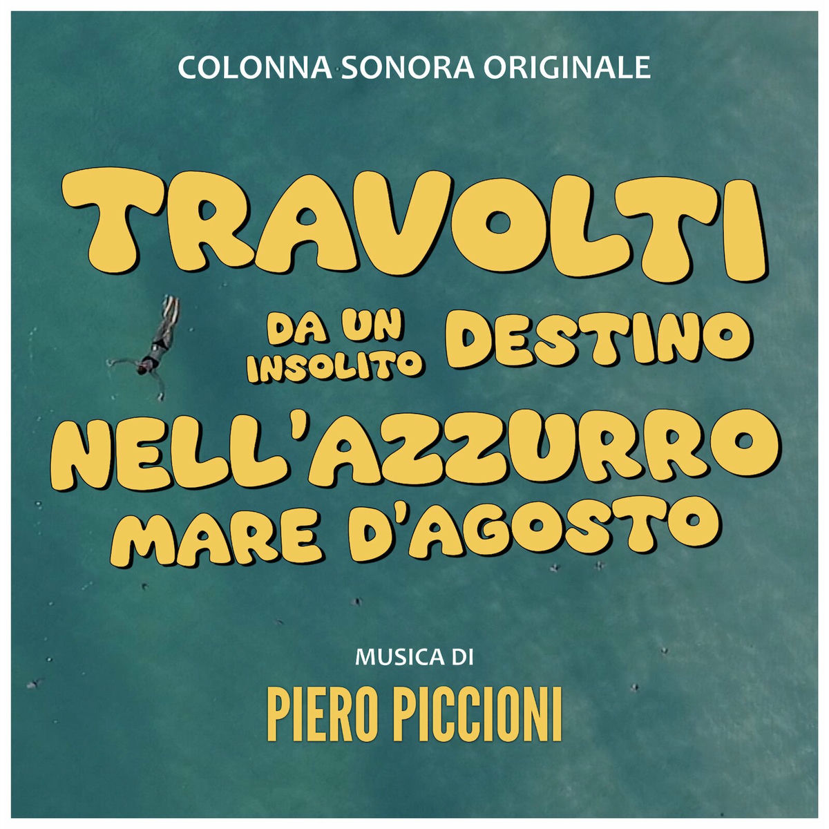 Album cover of Swept Away - Travolti da un insolito destino nell'azzurro mare d'Agosto (Original Motion Picture Soundtrack)
