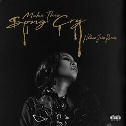 Cover of Make This Song Cry (Nathan Jain Remix)