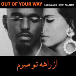 Cover of Out Of Your Way (Remix)