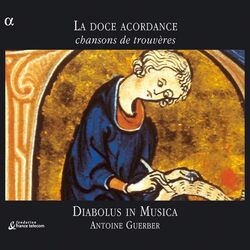 Cover of La doce acordance: Chansons de trouvères