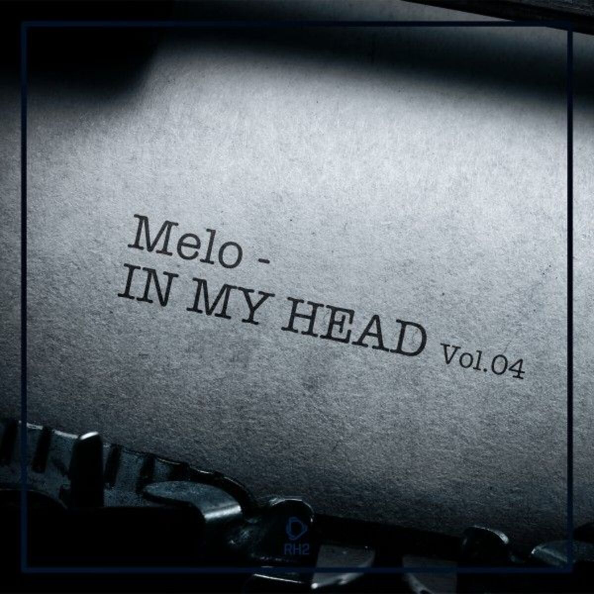 Album cover of Melo in My Head, Vol.04