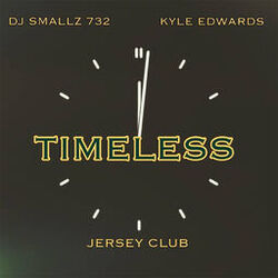 Timeless (Jersey Club) - Single