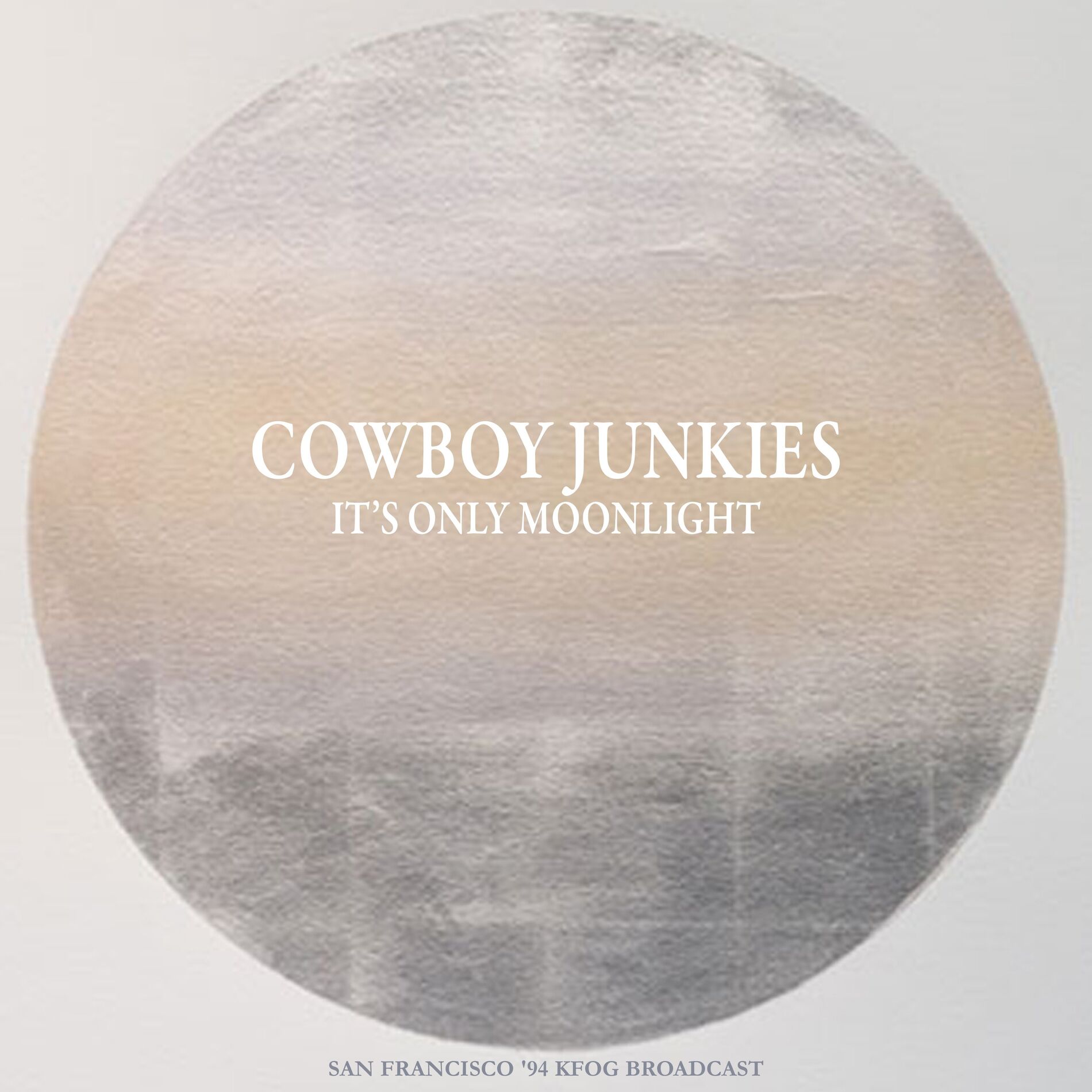 Album cover of It's Only Moonlight (Live 1994)