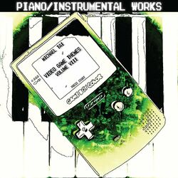 Cover of Piano / Instrumental Works: Video Game Themes, Vol. VIII