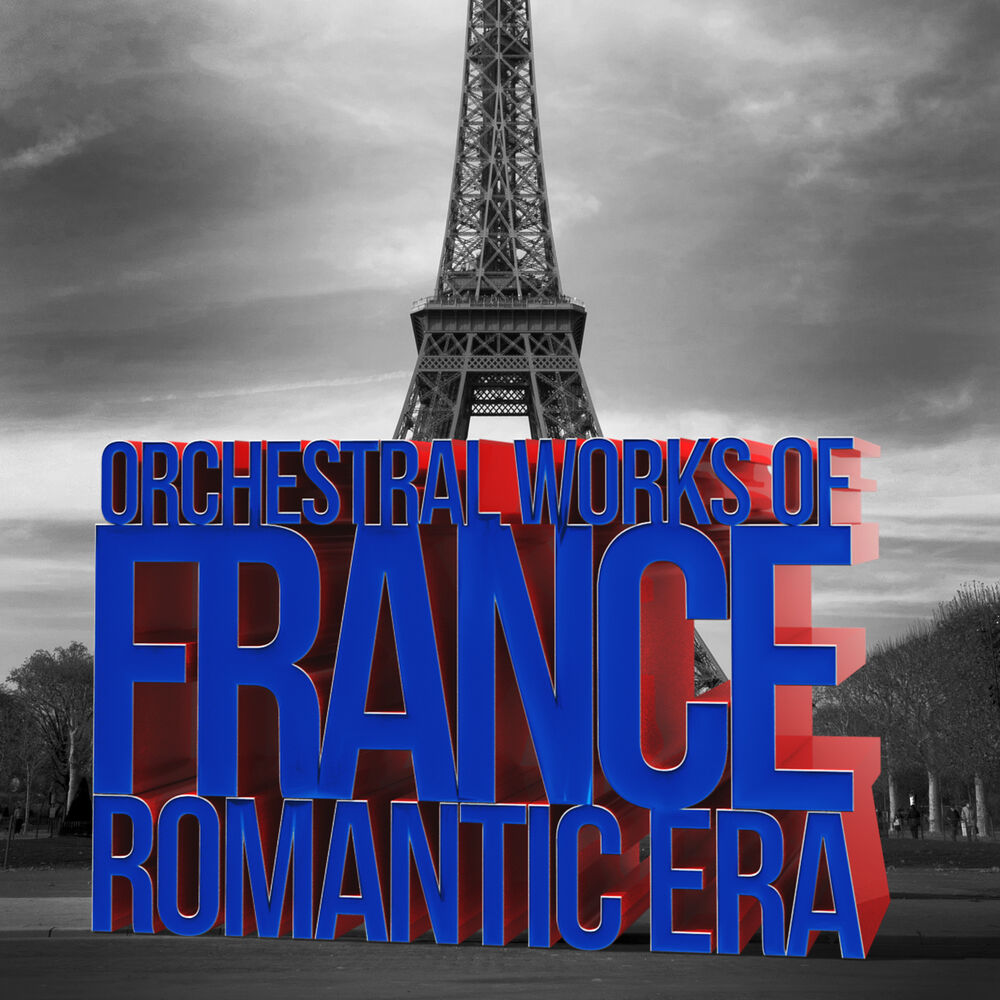 Picture of Orchestral Works of France: Romance Era
