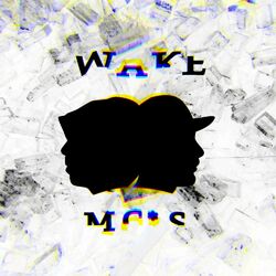 Cover of Wake Mc's (feat. Y & Aqua-G)