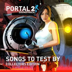 Cover of Portal 2: Songs to Test by (Collectors Edition)