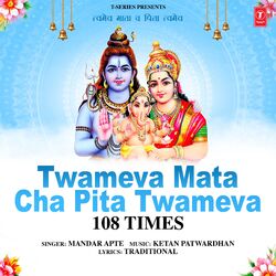 Cover of Twameva Mata Cha Pita Twameva 108 Times