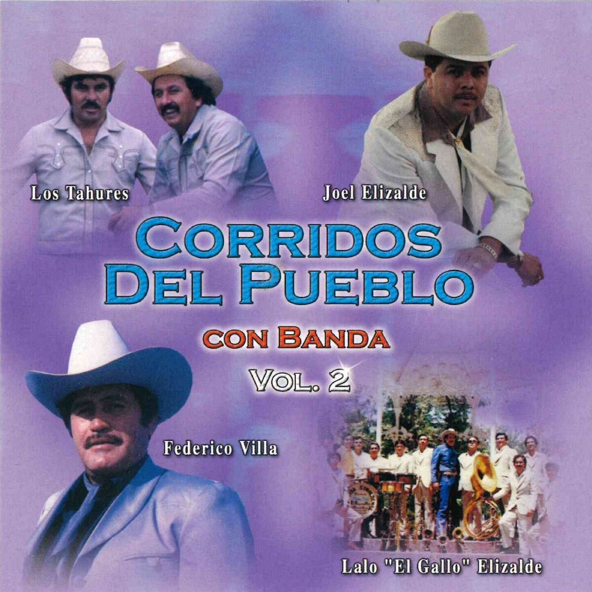 Album cover of Corridos del Pueblo Con Banda , Vol. 2