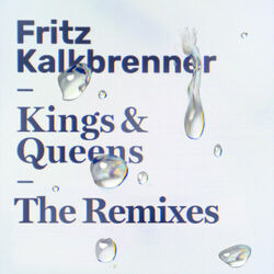 Kings & Queens (The Remixes)