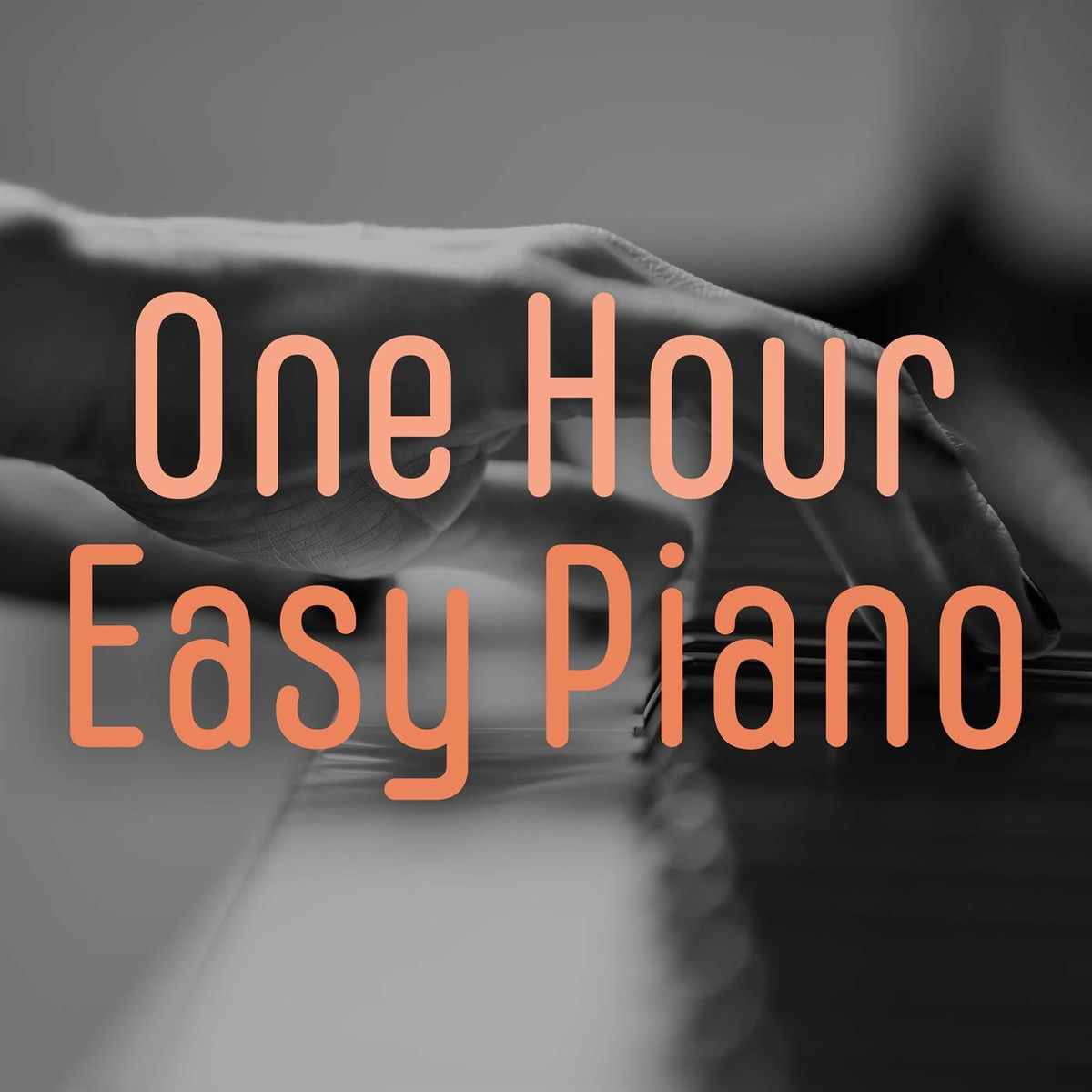 Album cover of One Hour Easy Piano