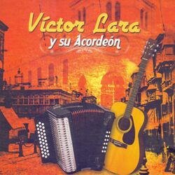 Cover of Víctor Lara y Su Acordeón