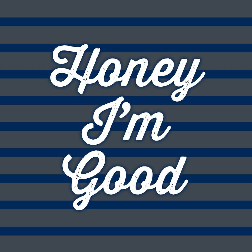 Picture of Honey Im Good (Andy Grammer Covers) [Clean]