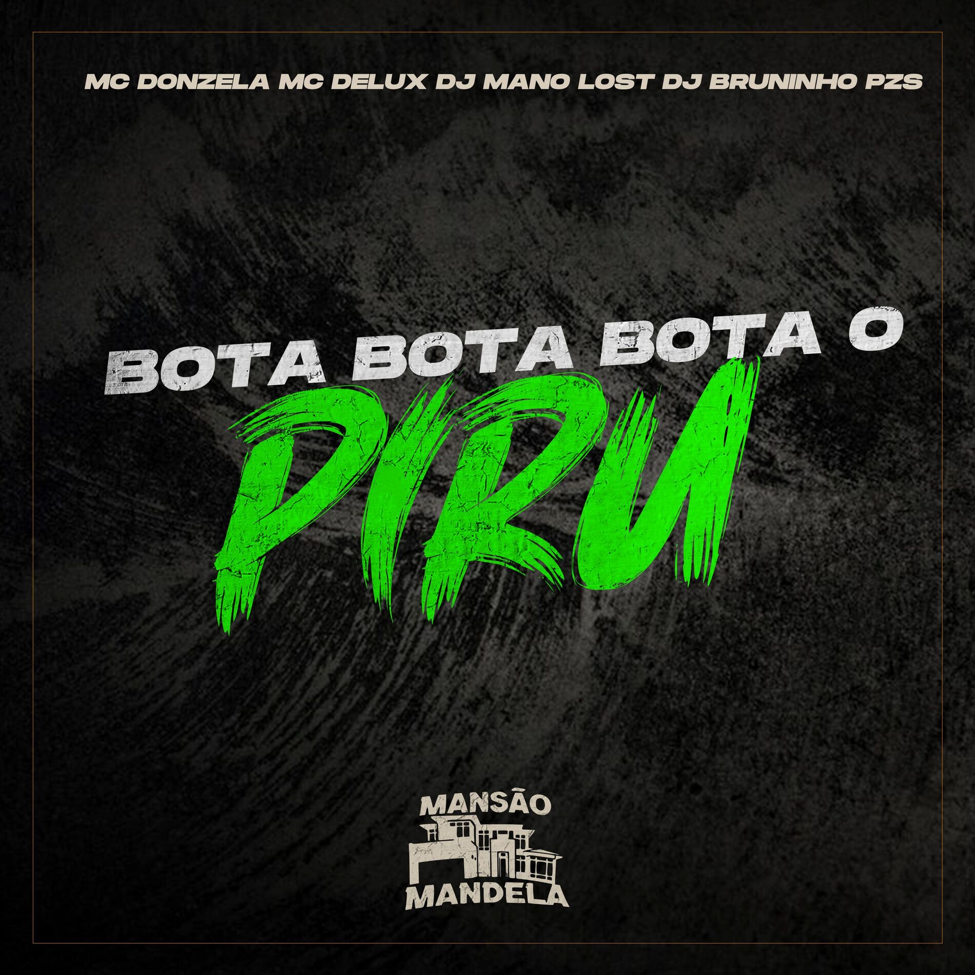 Album cover of Bota Bota, Bota o Piru