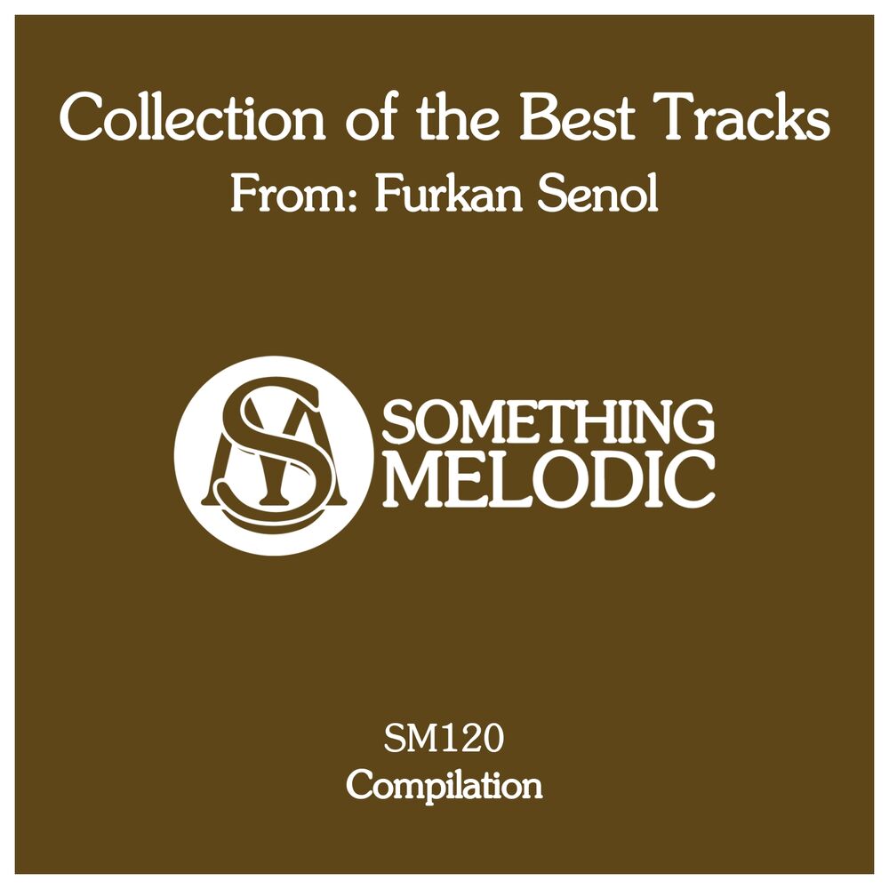 Picture of Collection of the Best Tracks From: Furkan Senol