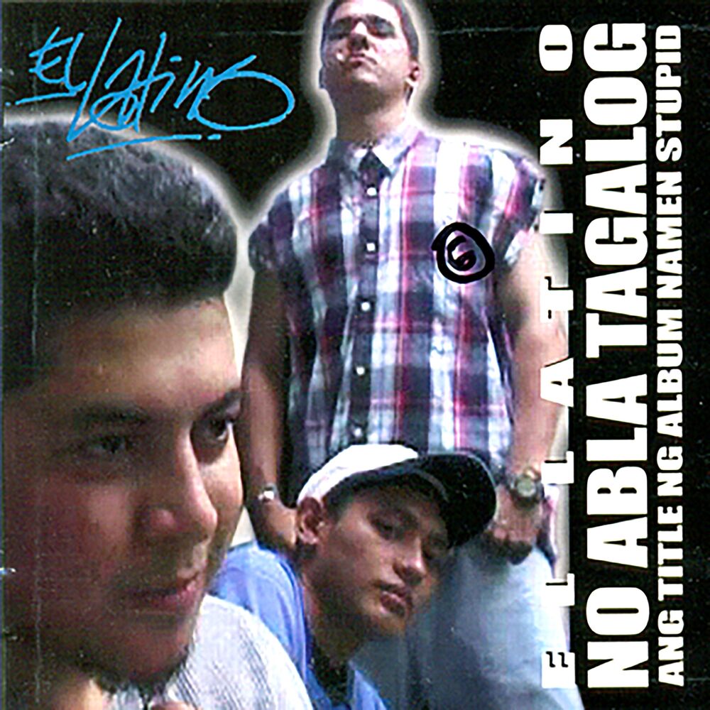 Picture of No Abla Tagalog (Ang Title Ng Album Namen Stupid)