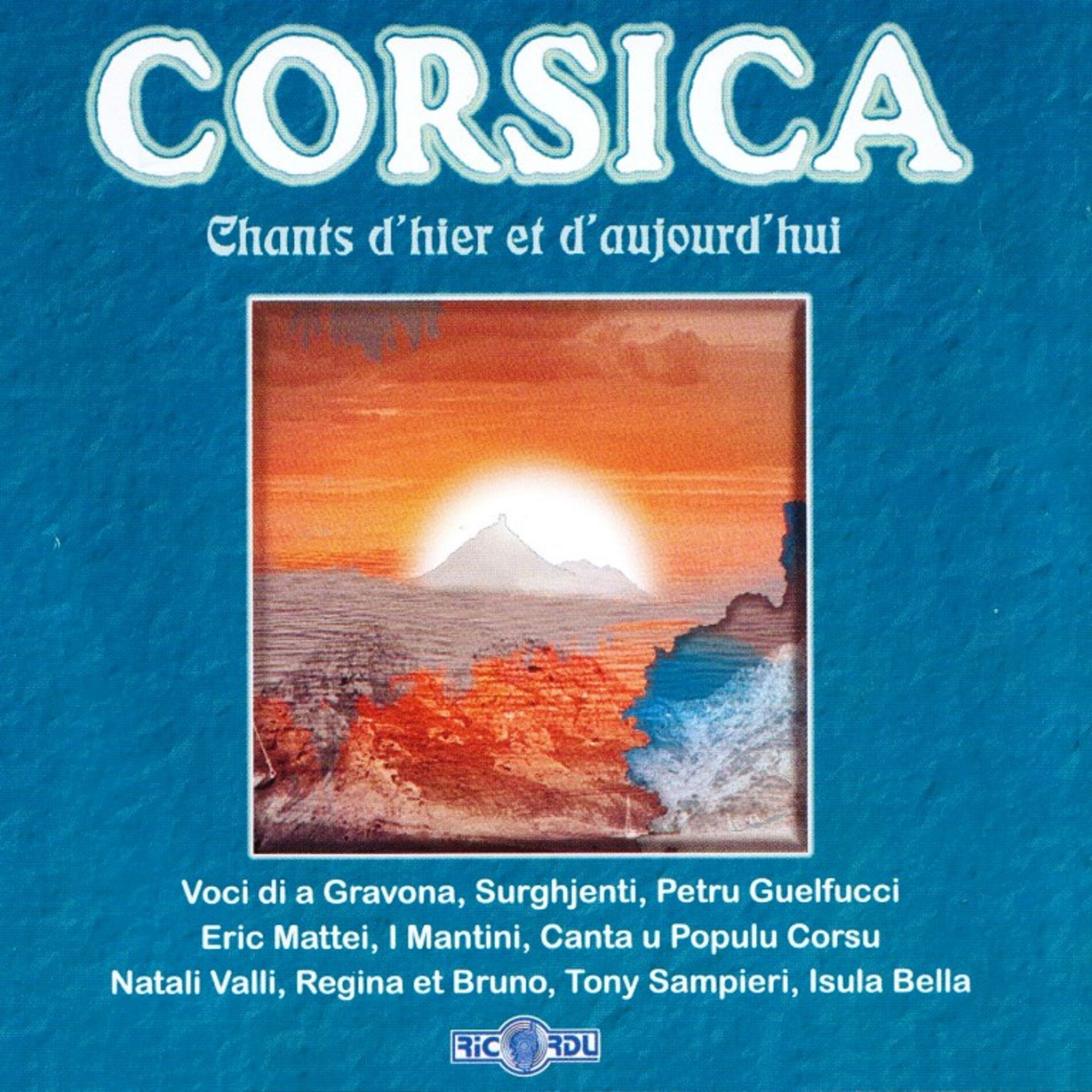 Album cover of Corsica: Chants d'hier et d'aujourd'hui