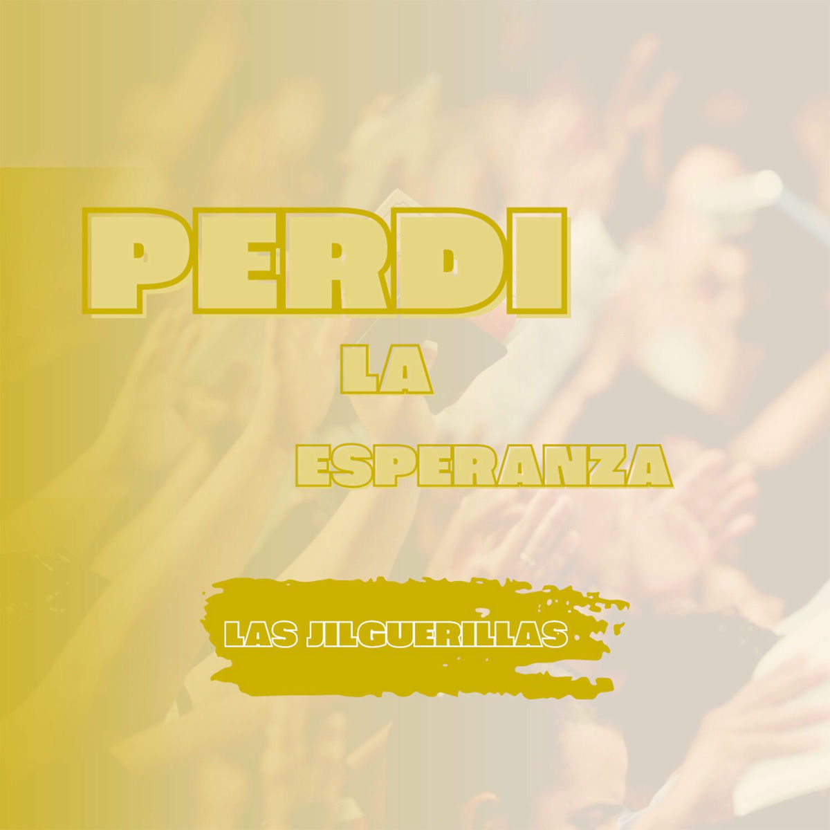 Album cover of Perdi la Esperanza