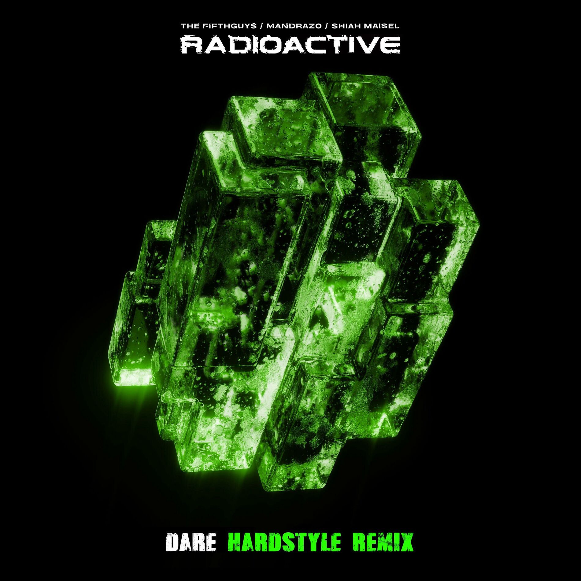 Album cover of Radioactive (feat. DARE) (Hardstyle Remix)