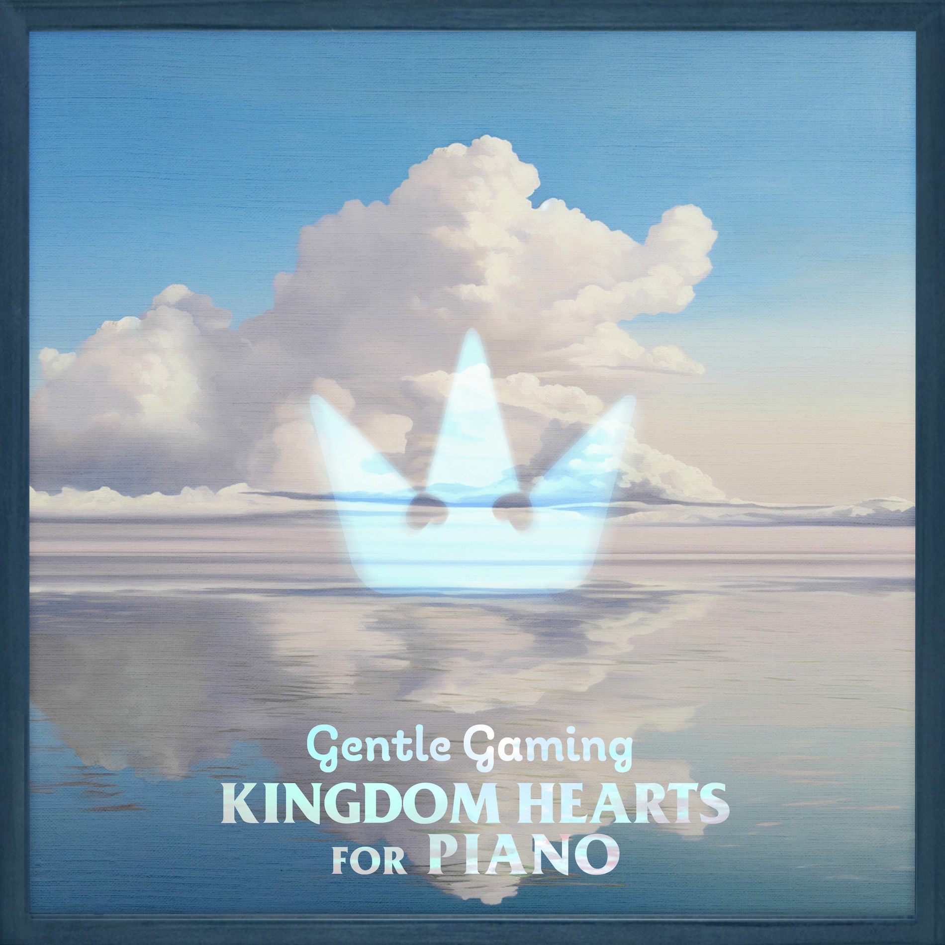 Album cover of Gentle Gaming: Kingdom Hearts for Piano