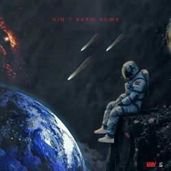 Cover of Ain't Been Home