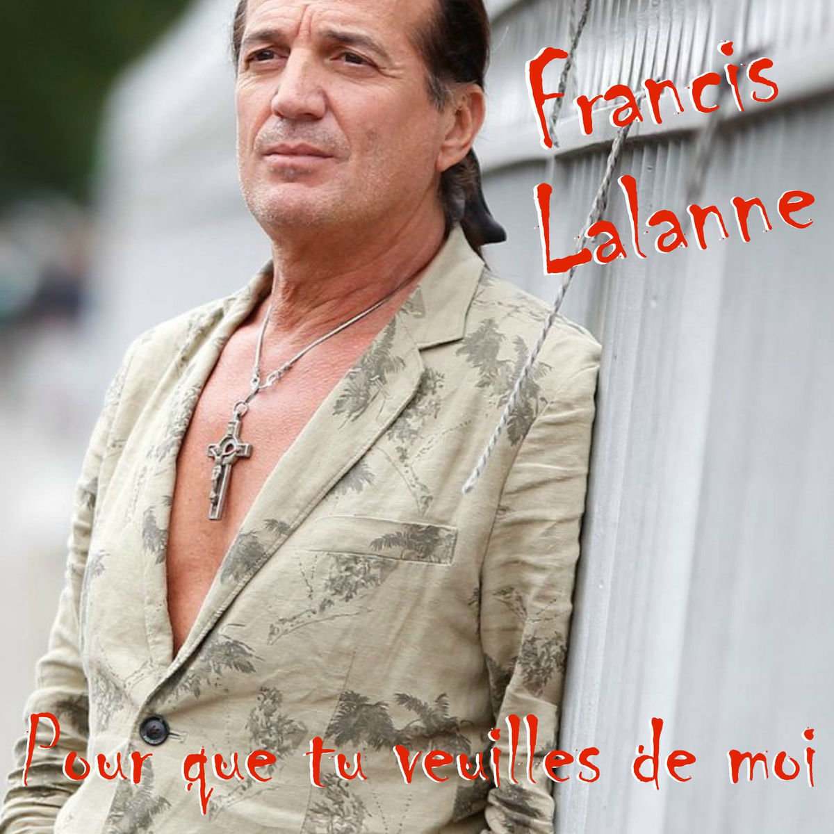 Album cover of Pour que tu veuilles de moi