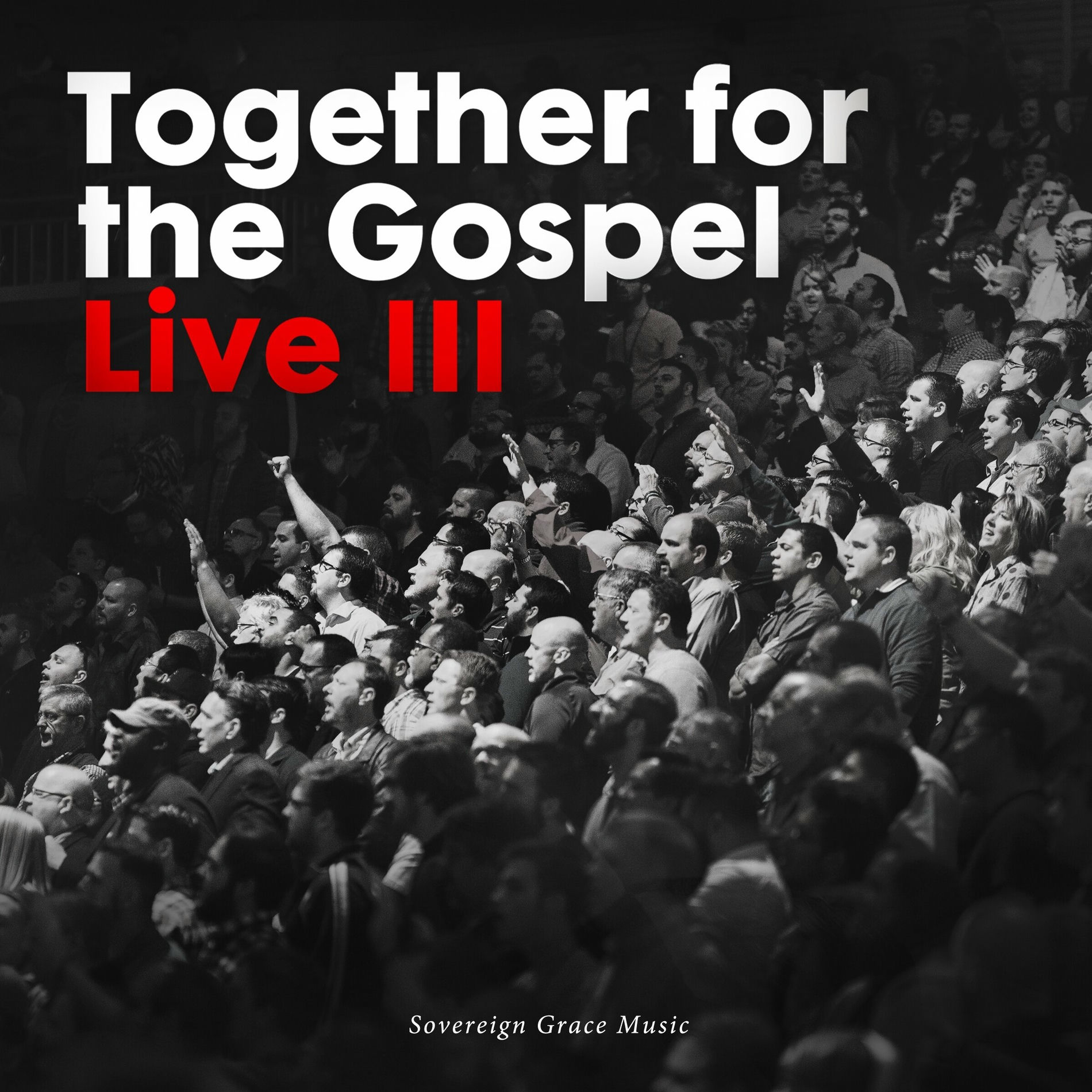 Album cover of Together for the Gospel III (Live)