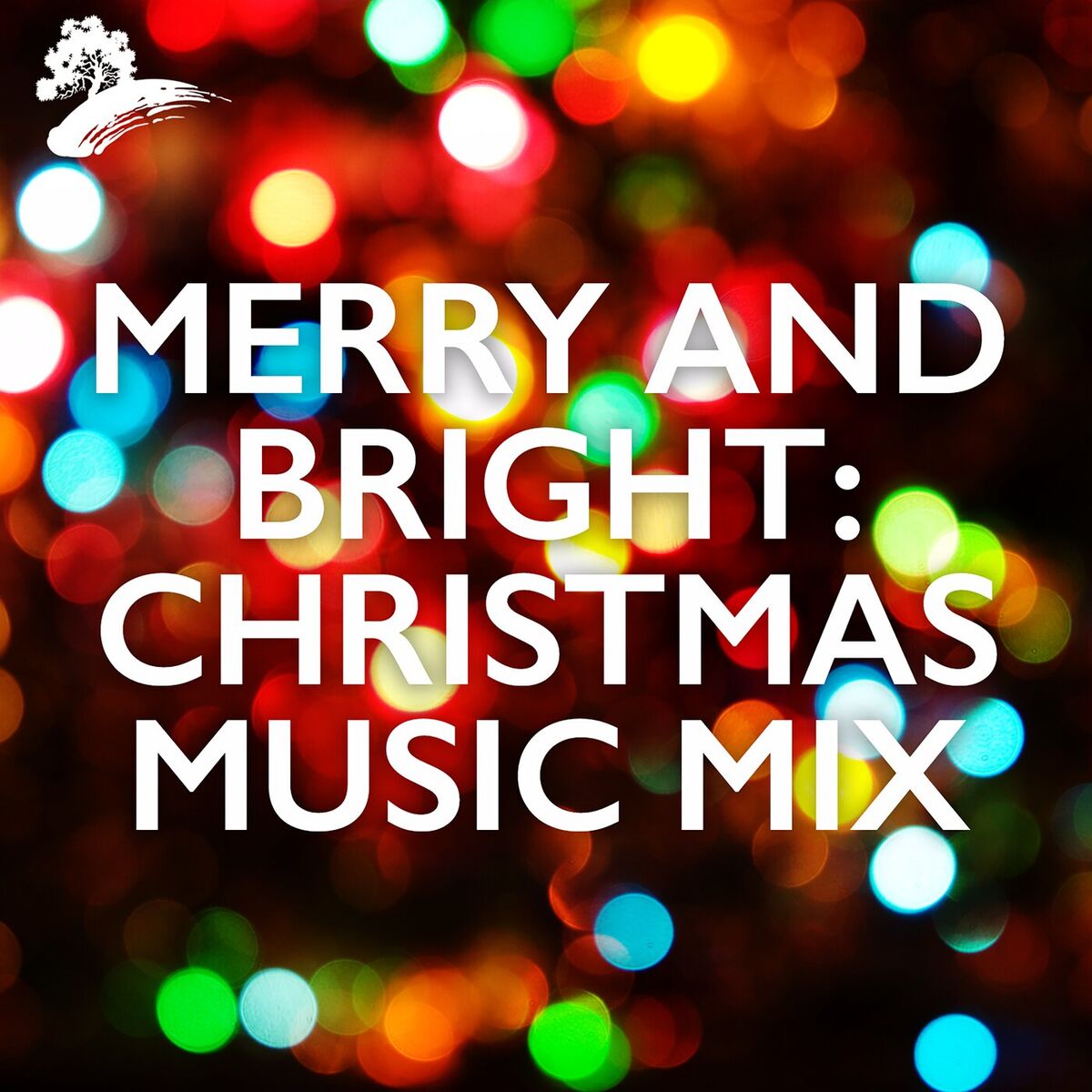 Album cover of Merry And Bright: Christmas Music Mix