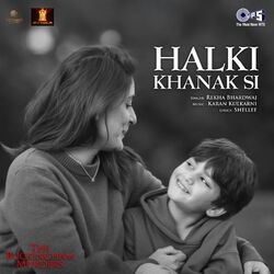 Cover of Halki Khanak Si (From "The Buckingham Murders")