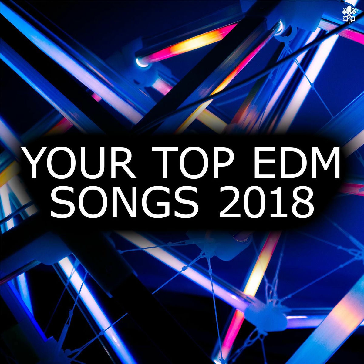 Album cover of Your Top EDM Songs 2018