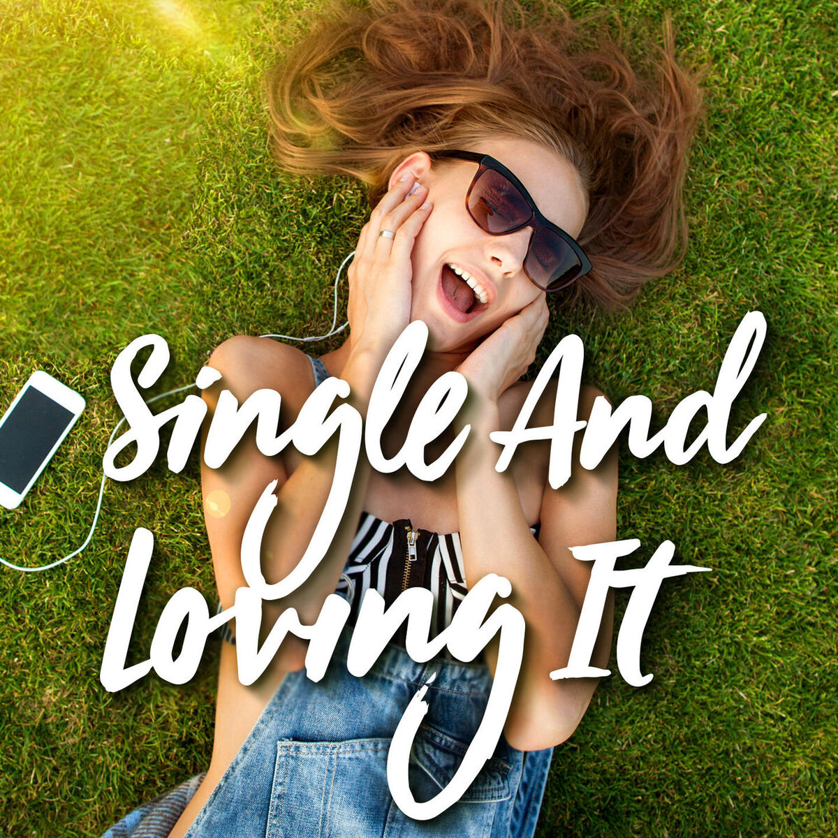 Album cover of Single and Loving It