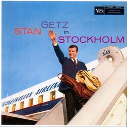 Cover of Stan Getz In Stockholm