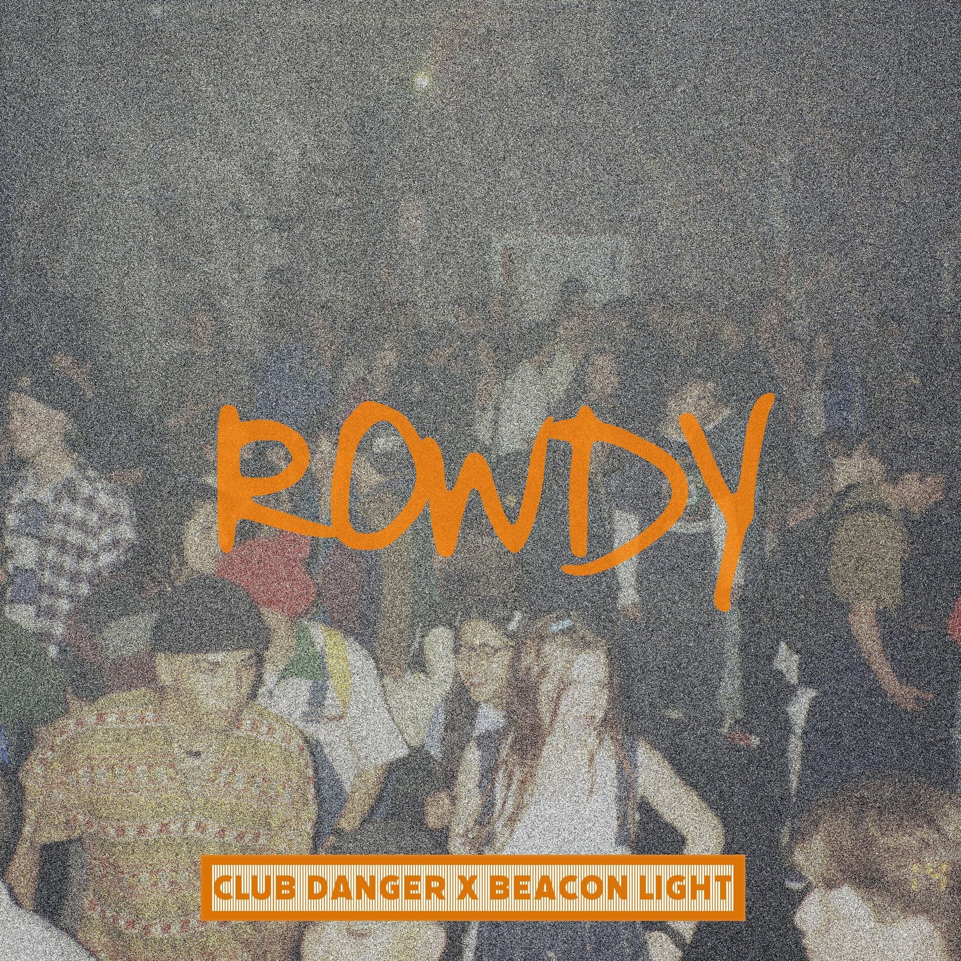Album cover of Rowdy