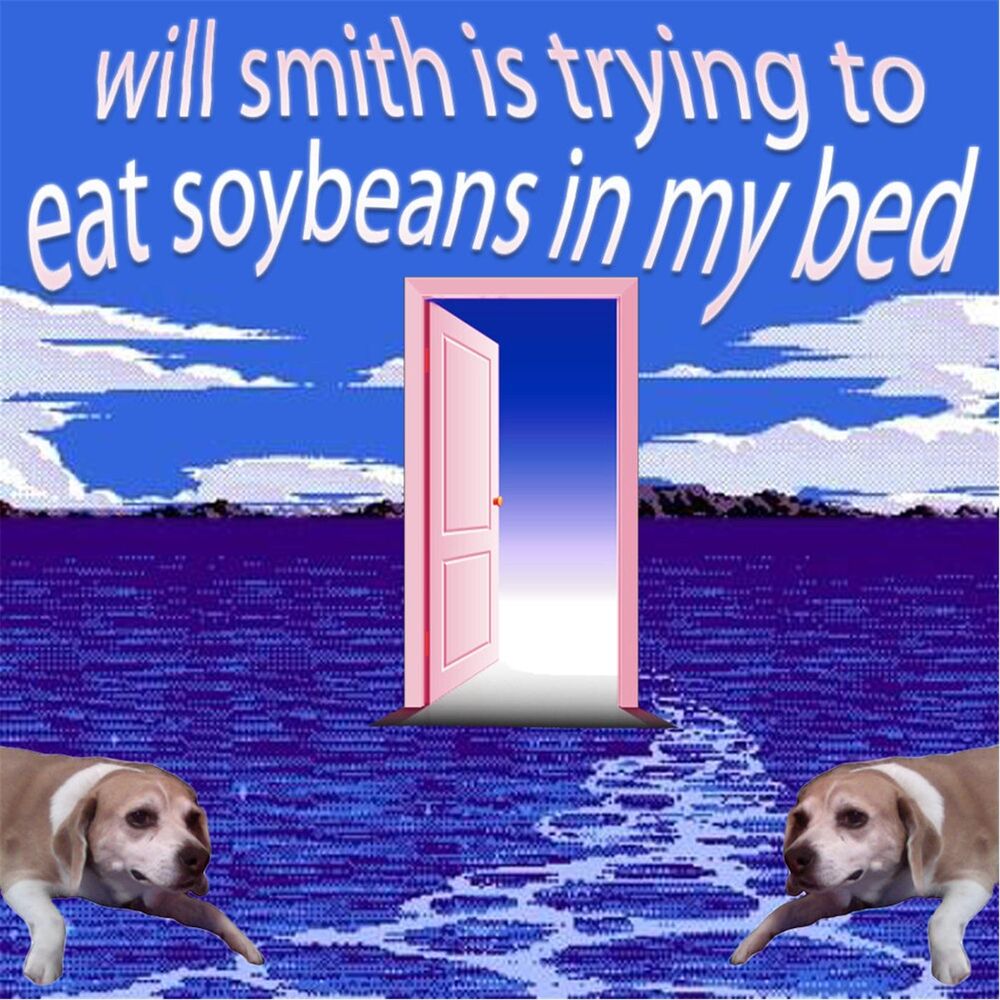 Picture of Will Smith Is Trying to Eat Soybeans in My Bed