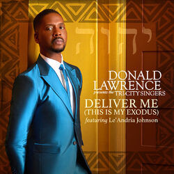 Cover of Deliver Me (This Is My Exodus) (feat. Le'Andria Johnson)