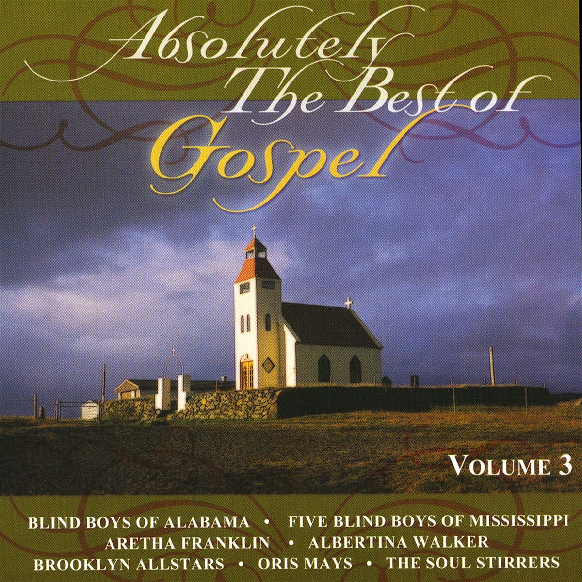 Album cover of Absolutely The Best Of Gospel Volume 3
