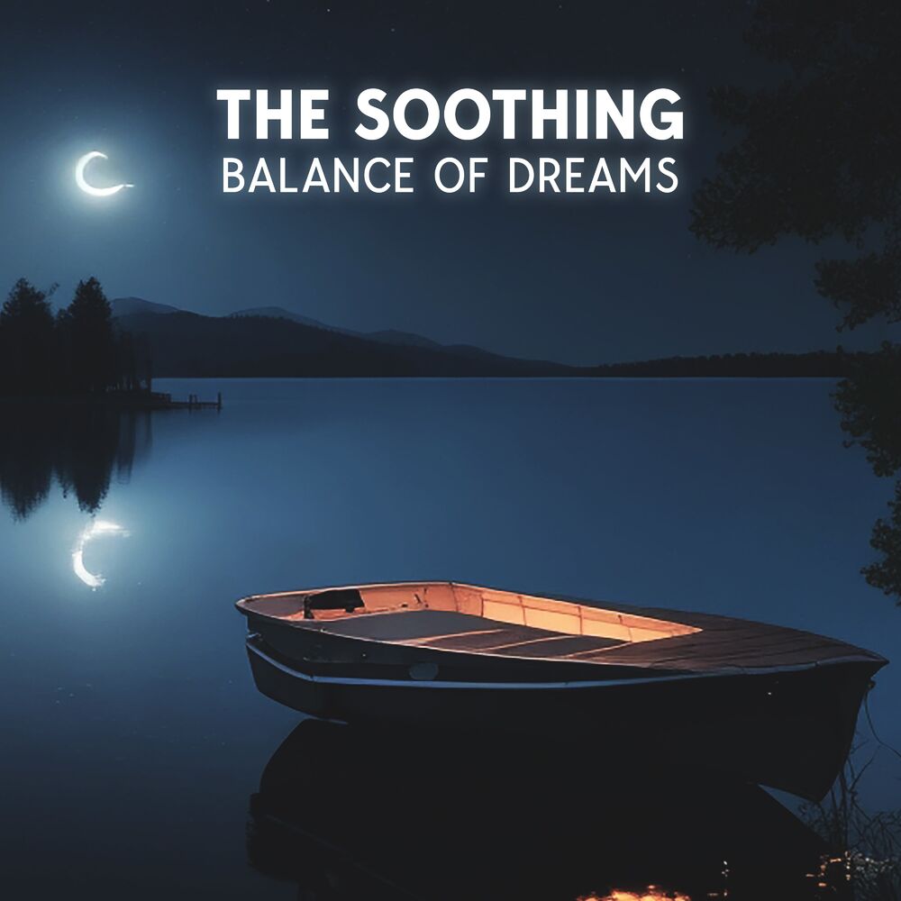 Picture of The Soothing Balance Of Dreams: The Natural Balance Of Worlds, Calm Relaxing Backgrounds